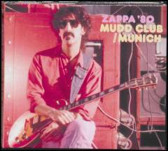Zappa '80 : Mudd Club/Munich