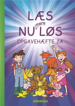 Læs nu mere løs - læsebogen -- Opgavehæfte 2A