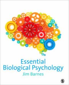 Essential biological psychology