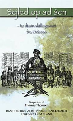 Vi sejled op ad åen : to dusin skillingsviser om Odense og omegn