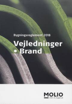 Bygningsreglement 2018 -- Vejledninger - brand
