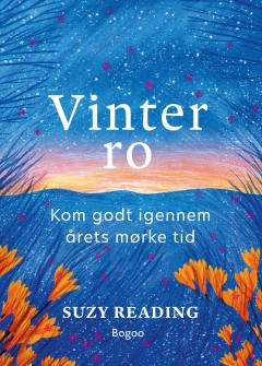 Vinterro : kom godt igennem årets mørke tid