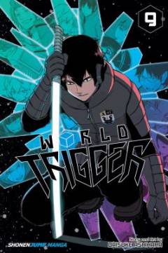 World trigger. Volume 9 : Escape Thy Neighbor!