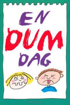 En dum dag