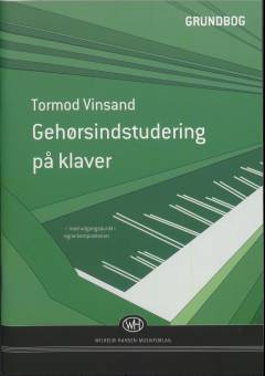 Gehørsindstudering på klaver - med udgangspunkt i egne kompositioner : \arbejdshæfte\