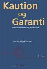 Kaution og garanti samt andre solidariske skyldforhold