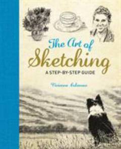 The art of sketching : a step-by-step guide