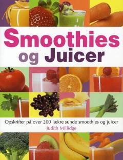 Smoothies og juicer