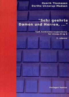 "Sehr geehrte Damen und Herren, -" : tysk handelskorrespondance for niveau B og A