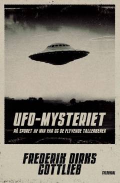 UFO-mysteriet : på sporet af min far og de flyvende tallerkener
