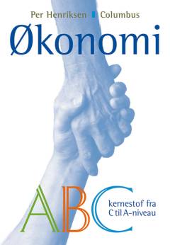 Økonomi ABC : kernestof fra C til A-niveau