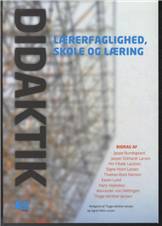 Didaktik : lærerfaglighed, skole og læring