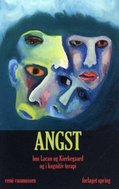 Angst hos Lacan og Kierkegaard og i kognitiv terapi