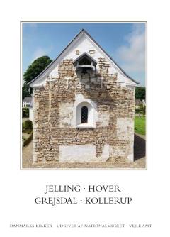 Danmarks kirker. Bind 17, Vejle Amt. 5. bind, hft. 26-27 : Kirkerne i Jelling, Hover, Grejsdal, Kollerup