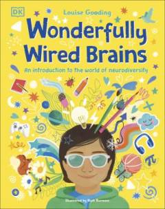 Wonderfully wired brains