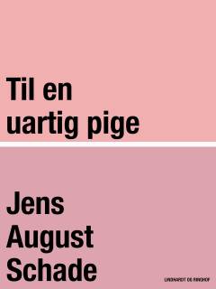 Til en uartig pige : digte