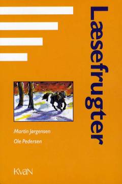 Læsefrugter : en bog om børnelitteratur, tekstteori og litteraturpædagogik