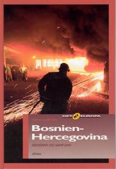 Bosnien-Hercegovina : geografi og samfund