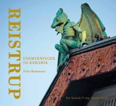 Reistrup : udsmykninger og keramik