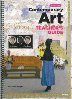Focus on contemporary art -- Teacher's guide
