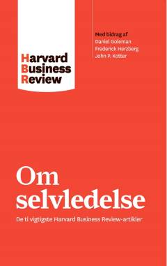 Om selvledelse : de ti vigtigste Harvard business review-artikler