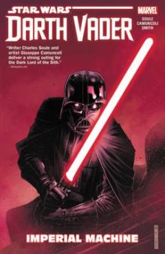 Star Wars - Darth Vader : Dark lord of the sith. Vol. 1 : Imperial machine