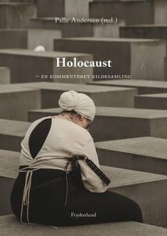 Holocaust : en kommenteret kildesamling