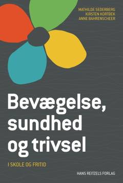 Bevægelse, sundhed og trivsel - i skole og fritid