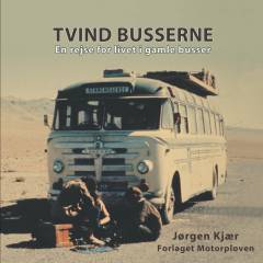 Tvind busserne : en rejse for livet i gamle busser