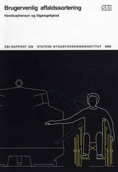 Brugervenlig affaldssortering : handicaphensyn og tilgængelighed