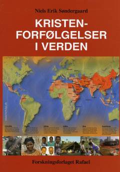 Kristen-forfølgelser i verden. Bind 1