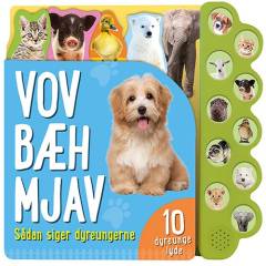 Vov, bæh, mjav - sådan siger dyreungerne : 10 dyreungelyde