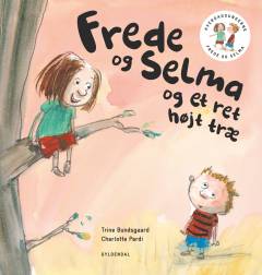 Frede og Selma og et ret højt træ