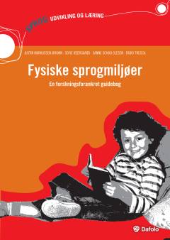 Fysiske sprogmiljøer : en forskningsforankret guidebog
