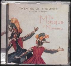 The masque of moments