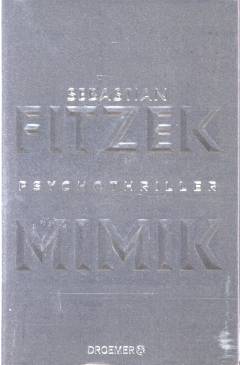 Mimik : Psychothriller