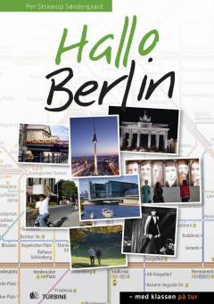 Hallo Berlin : med klassen på tur