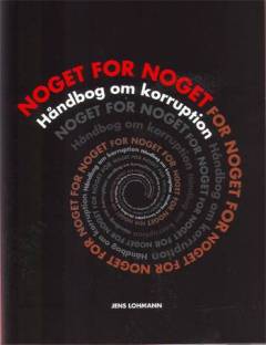 Noget for noget - håndbog om korruption