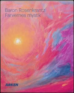 Baron Rosenkrantz - farvernes mystik