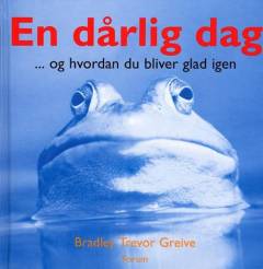 En dårlig dag - og hvordan du bliver glad igen