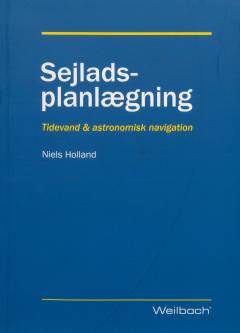 Sejladsplanlægning : tidevand & astronomisk navigation