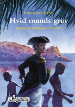 Forside til bogen Hvid mands grav
