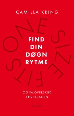Find din døgnrytme og få overskud i hverdagen