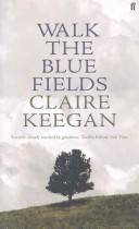 Walk the blue fields