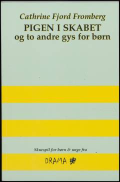 Pigen i skabet og to andre gys for børn