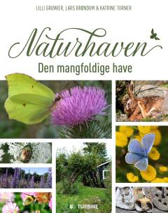 Naturhaven : den mangfoldige have