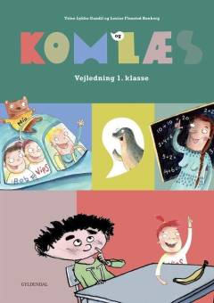 Kom og læs : læsebog 1. klasse -- Vejledning 1. klasse