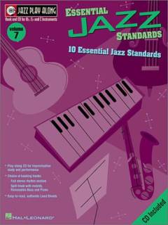 Essential jazz standards : 10 essential jazz standards : book and cd for B♭, E♭ and C instruments