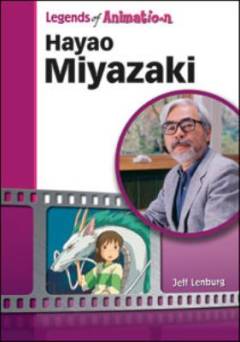 Hayao Miyazaki : Japan's premier anime storyteller