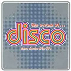 The cream of disco : dance classics of the 70's